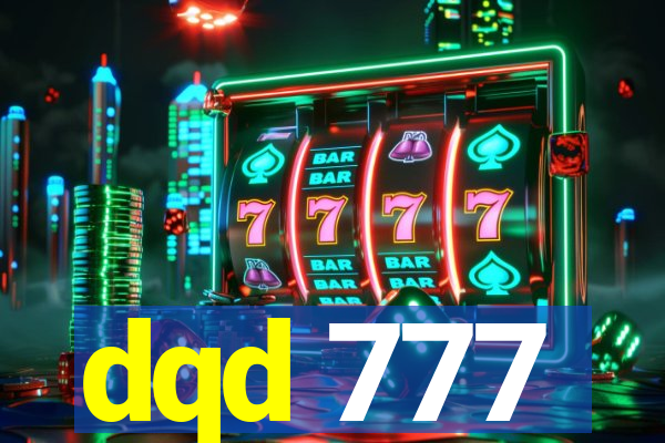 dqd 777